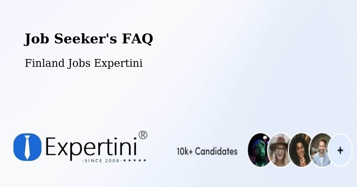 Job Seeker FAQ – Sauvo - Finland Jobs Expertini